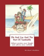 Ole And Zac And The Port Of Tumbattle - Book Cover