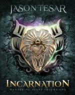 Incarnation: Wandering Stars Volume One