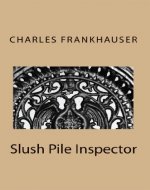 Slush Pile Inspector - Book Cover