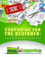 Couponing for the Beginner: A Guide to Couponing for the Uninitiated - Book Cover