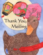 THANK YOU, MEILING Family Love, Rules and Courtesy Children's Picture Book (Life Skills Children's eBooks Fully Illustrated Version 17) - Book Cover