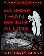 Worse Than Being Alone - Book Cover