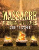 Massacre at Bridal Veil Falls - Book Cover