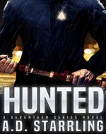 Hunted (A Seventeen Series Novel Book 1) - Book Cover