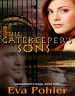 The Gatekeeper's Sons (The Gatekeeper's Saga Book 1) - Book Cover