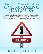 The Real Man's Guide to Overcoming Jealousy - Book Cover