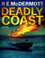 Deadly Coast (A Tom Dugan Novel) - Book Cover