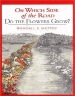 On Which Side of the Road Do the Flowers Grow? - Book Cover