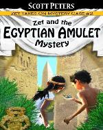 Zet and the Egyptian Amulet Mystery (Zet Mystery Case Book 2) - Book Cover