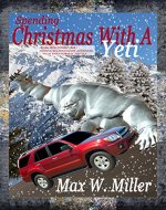 Spending Christmas With A Yeti (Monster Mates Unlimited Series Book 1) - Book Cover