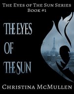 The Eyes of The Sun (The Eyes of The Sun Series Book 1) - Book Cover