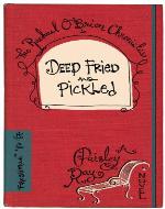 Deep Fried and Pickled - Comic Suspense (The Rachael O'Brien Chronicles, No. 1) - Book Cover