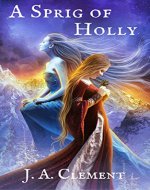 A Sprig of Holly - Book Cover