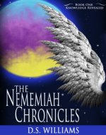 Knowledge Revealed (The Nememiah Chronicles Book 1) - Book Cover