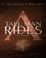 A Tall Man Rides (The Hendershot Series Book 1) - Book Cover