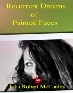 Recurrent Dreams of Painted Faces - Book Cover