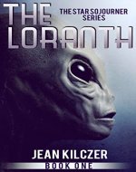 The Loranth (The Star Sojourner Series Book 1) - Book Cover