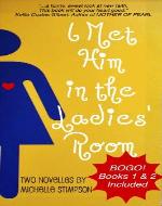 I Met Him in the Ladies' Room (BOGO!) - Book Cover