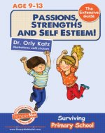 Passions, Strengths & Self Esteem! The Extensive Guide- Surviving Primary School ((A self esteem book for kids ages 9-12)) - Book Cover