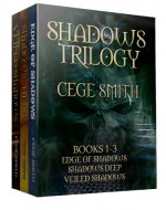 The Shadows Trilogy (Box Set: Edge of Shadows, Shadows Deep, Veiled Shadows) - Book Cover