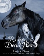 Riding a Dead Horse - Book Cover