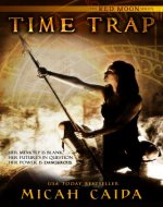 Time Trap: Red Moon trilogy Book 1 - Book Cover