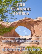 The Strange Angels (Heretics in Occupied Eden Book 2) - Book Cover