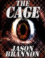The Cage: Includes Bonus Short Story 
