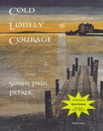 Cold Lonely Courage (Madeleine toche Series Book 2) - Book Cover