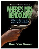 Where's Mrs. Bendouski? (The Scott Moss Detective Series) - Book Cover