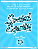 Social Equity: Building Social Equity - Facebook, Twitter, Linkedin, YouTube Success - Book Cover