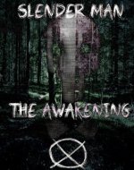 Slender Man: The Awakening - Book Cover