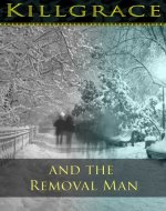 Killgrace and the Removal Man - Book Cover