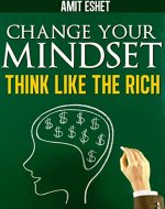 Millionaire Mindset - Rich Think Differently (Make Money series) - Book Cover