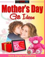Mother's Day Gifts - Mother's Day Gifts From Daughter, Mothers Day Gifts from Son, Mother's Day Gifts for Mom: Heartfelt Mother's Day Gifts to Say 'I Love You' - Book Cover