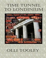 Time Tunnel To Londinium - Book Cover