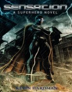 Sensation:  A Superhero Novel - Book Cover