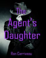 The Agent's Daughter - Book Cover