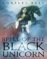 Spell of the Black Unicorn (Chronicles of Zofia Trickenbod Book 1) - Book Cover