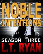 Noble Intentions: Season Three (Jack Noble #7) (Noble Intentions Boxed set Book 3) - Book Cover