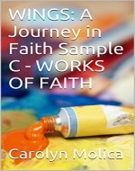 WINGS: A Journey in Faith Sample C - WORKS OF FAITH - Book Cover