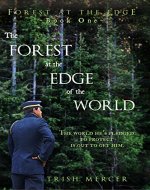 The Forest at the Edge of the World (Forest at the Edge Book 1) - Book Cover