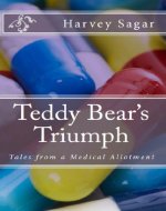 Teddy Bear's Triumph: Tales from a Medical Allotment - Book Cover