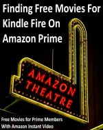 Finding Free Movies For Kindle Fire on Amazon Prime