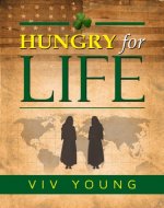 HUNGRY FOR LIFE (THE MCLAUGHLIN CHRONICLES Book 1) - Book Cover