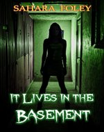 It Lives In The Basement - Book Cover