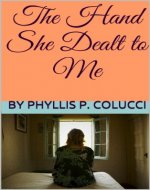 The Hand She Dealt to Me - Book Cover