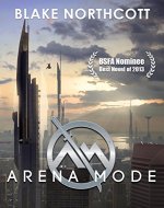 Arena Mode (The Arena Mode Saga Book 1) - Book Cover