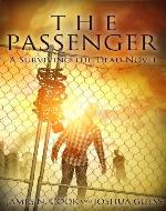 The Passenger (Surviving the Dead) - Book Cover