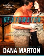 Deathwatch (Broslin Creek Romantic Suspense Series Book 1) - Book Cover